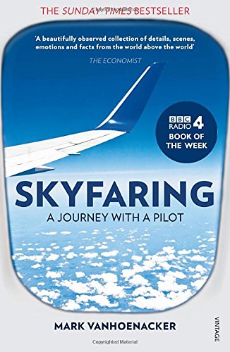 Skyfaring: A Journey with a Pilot