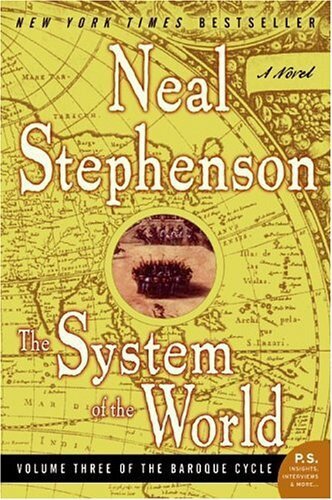 The System of the World (The Baroque Cycle, Vol. 3, Book 3)